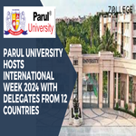 Parul University Hosts International Staff Teaching and Training week 2024 with Delegates from 12 Countries